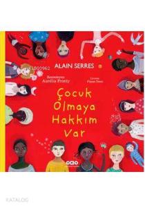 Çocuk Olmaya Hakkım Var