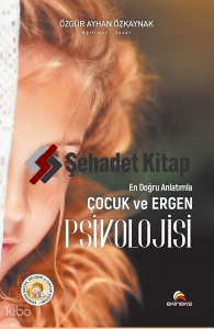 Çocuk ve Ergen Psikolojisi