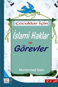 Çocuklar İçin İslami Haklar Görevler