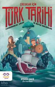 Çocuklar İçin Türk Tarihi