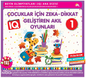 Çocuklar için Zeka - Dikkat Geliştiren Akıl Oyunları - 1;(3-4-5-6-7 Yaş ve Üzeri)