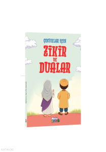 Çocuklar İçin Zikir ve Dualar