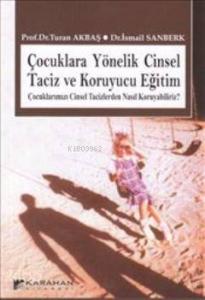 Çocuklara Yönelik Cinsel Taciz ve Koruyucu Eğitim
