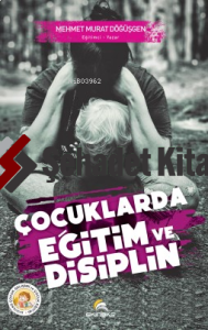 Çocuklarda Eğitim ve Disiplin
