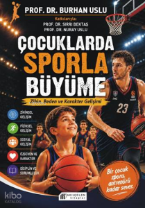 Çocuklarda Sporla Büyüme