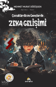 Çocuklarda Ve Gençlerde Zeka Gelişimi