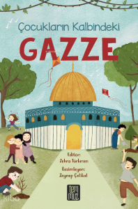 Çocukların Kalbindeki Gazze