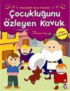 Çocukluğunu Özleyen Kavuk