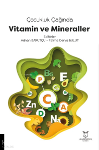 Çocukluk Çağında Vitamin ve Mineraller