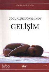 Çocukluk Döneminde Gelişim