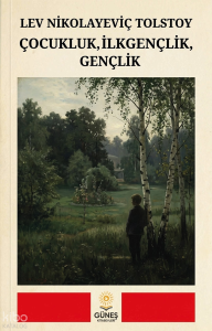 Çocukluk, İlkgençlik, Gençlik