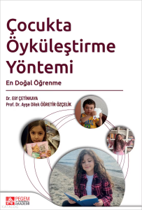 Çocukta Öyküleştirme Yöntemi;En Doğal Öğrenme