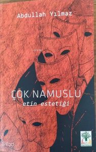 Çok Namuslu - Etin Estetiği