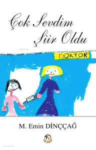 Çok Sevdim Şiir Oldu