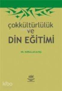 Çokkültürlülük Ve Din Eğitimi
