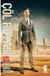 Çöl Rüyası: Aşkın Gizemi