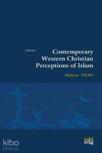 Contemporary Western Christian Perceptions Of Islam