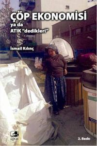 Çöp Ekonomisi; Ya Da Atık