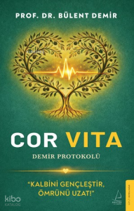 Cor Vita -  Demir Protokolü