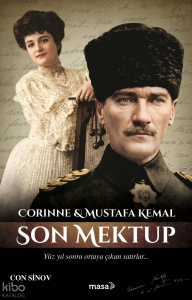 Corinne ve Mustafa Kemal - Son Mektup