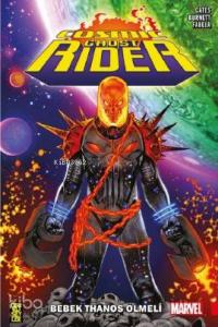 Cosmic Ghost Rider: Bebek Thanos Ölmeli