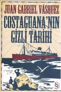 Costaguana'nın Gizli Tarihi
