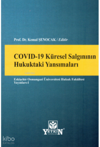 Covıd-19 Küresel Salgınının Hukuktaki Yansımaları