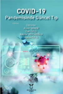 Covid-19 Pandemisinde Güncel Tıp