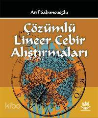 Çözümlü Lineer Cebir Alıştırmaları