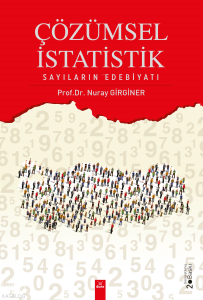 Çözümsel İstatistik;Sayıların Edebiyatı