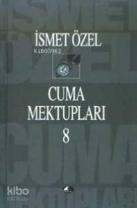 Cuma Mektupları 8