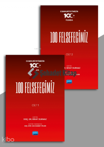 Cumhuriyetimizin 100.Yılında 100 Felsefecimiz / Cilt 1 - 2