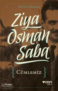 Cümlemiz; Bütün Şiirleri
