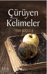 Çürüyen Kelimeler
