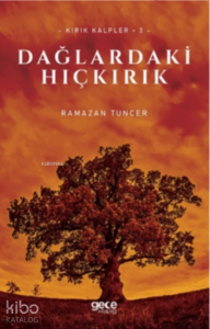 Dağlardaki Hıçkırık;Kırık Kalpler 3