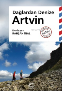 Dağlardan Denize Artvin