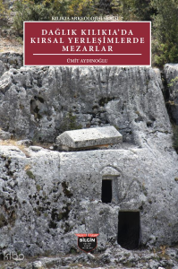Dağlık Kilikia'da Kırsal Yerleşimlerde Mezarlar
