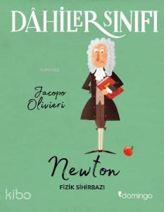 Dahiler Sınıfı: Newton - Fizik Sihirbazı