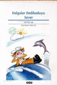 Dalgalar Dedikoduyu Sever