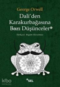 Dali'den Karakurbağasına Bazı Düşünceler