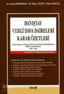 Danıştay Vergi Dava Daireleri Karar Özetleri (Ciltli)
