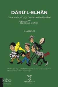 Darü'l-Elhan Türk Halk Müziği Derleme Faaliyetleri ve Derleme Defteri