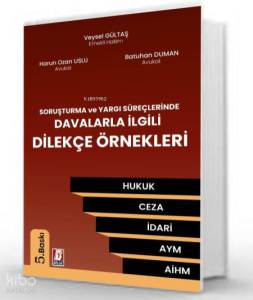 Davalarla İlgili Dilekçe Örnekleri  (Ciltli)