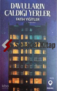 Davulların Çaldığı Yerler