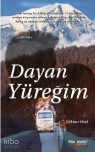 Dayan Yüreğim