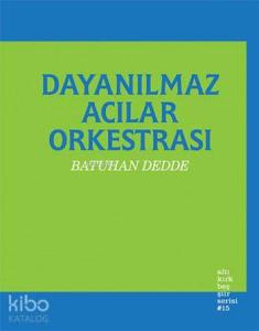 Dayanılmaz Acılar Orkestrası