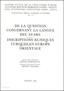 De la Question Concernant la Langue des Avars Inscriptions Runiques Turques en Europe