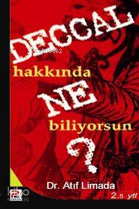 Deccal Hakkında Ne Biliyosun