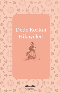 Dede Korkut Hikayeleri
