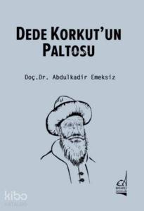 Dede Korkut'un Paltosu